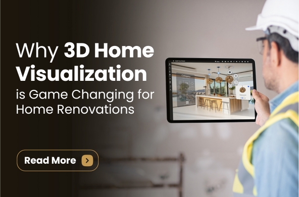 Why 3D Home Visualization Is Game Changing for Home Renovations