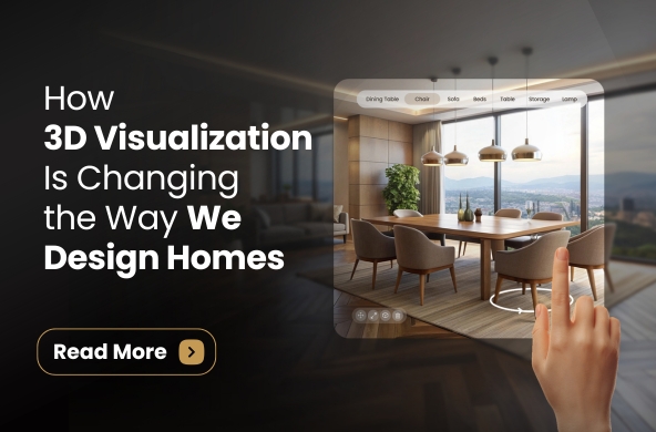 How 3D Visualization Is Changing the Way We Design Homes