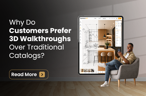 Why Do Customers Prefer 3D Walkthroughs Over Traditional Catalogs