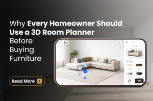 Why Every Homeowner Should Use a 3D Room Planner Before Buying Furniture
